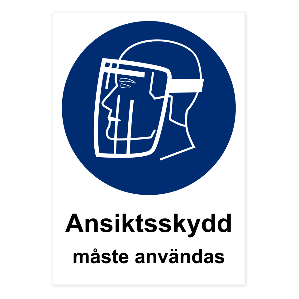 Ansiktsskydd måste användas-skylten har storleken 210x297mm och tillverkas i materialet Aluminium 0.7mm. Denna standardskylt kan anpassas så att du kan skapa din egen version av skylten.