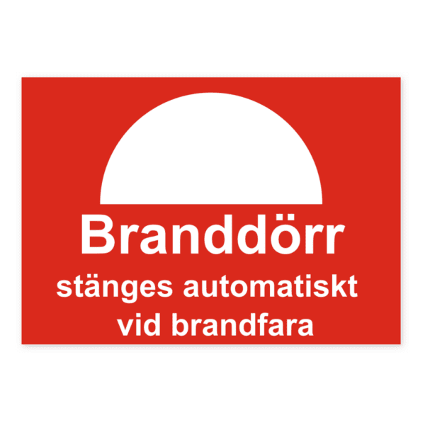 Branddörr stänges automatiskt vid brandfara-skylten har storleken 210x148mm och tillverkas i materialet Aluminium 0.7mm. Denna standardskylt kan anpassas så att du kan skapa din egen version av skylten.
