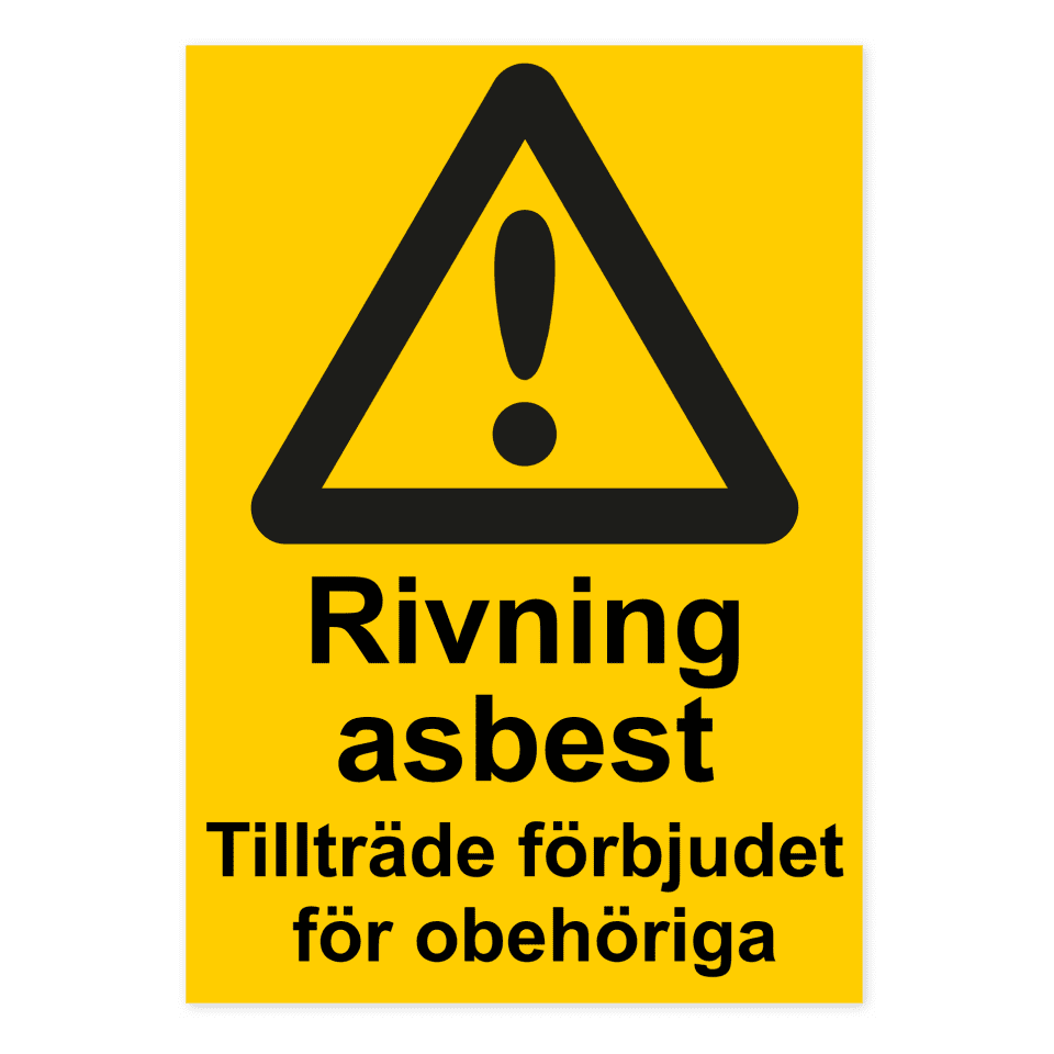 Rivning asbest, tillträde förbjudet för obehöriga-skylten har storleken 210x297mm och tillverkas i materialet Aluminium 0.7mm. Denna standardskylt kan anpassas så att du kan skapa din egen version av skylten.