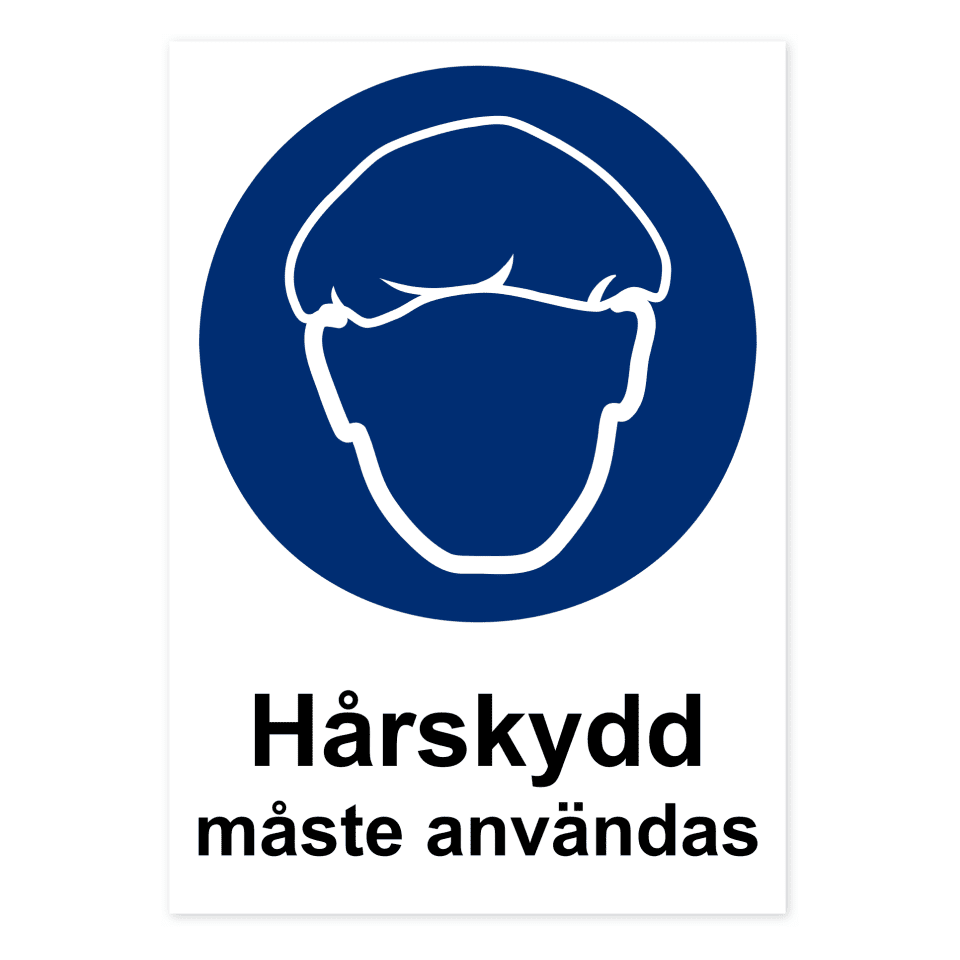 Hårskydd måste användas.-skylten har storleken 210x297mm och tillverkas i materialet Aluminium 0.7mm. Denna standardskylt kan anpassas så att du kan skapa din egen version av skylten.